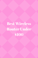 Wireless Router Under $100