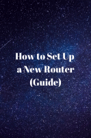 How to Set Up a New Router